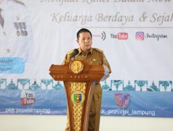 Gubernur Arinal Dorong PKK Wujudkan 3 Program Prioritas: Penanganan Covid-19, Keluarga Berencana dan Pencegahan Stunting