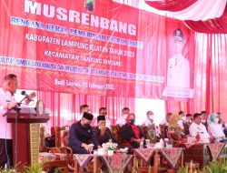 Pemkab Lampung Selatan Kucurkan Anggaran Pembangunan Rp.30 Miliar Pada Musrenbang Kecamatan Tanjung Bintang