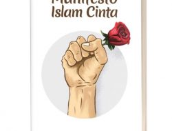 Dibacakan dengan Tegas dan Lembut Inilah 6 Butir Mnifesto Islam Cinta
