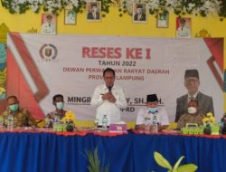 Ketua DPRD Provinsi Lampung Gelar Reses di Lampung Tengah