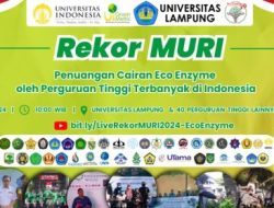Unila akan Pecahkan Rekor MURI dengan Penuangan Eco-Enzyme dalam Festival Nasional