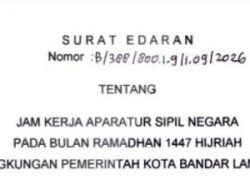 Pemerintah Kota (Pemkot) Bandar Lampung menegluarkan surat edaran menyesuaikan jam kerja Aparatur Sipil Negara (ASN) selama Ramadan 1447 Hijriah