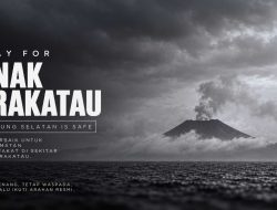 Perkuat Mitigasi Erupsi Anak Krakatau, Pemkab Lampung Selatan Bergerak Cepat Lindungi Warga Pesisir